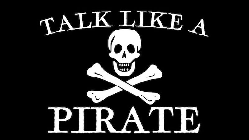 Talk Like a Pirate